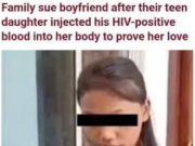 Teen Girl Injects Boyfriend’s HIV-Positive Blood To Prove Love